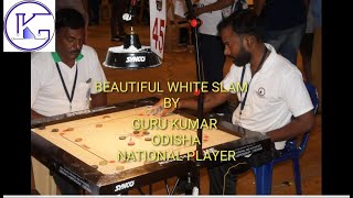 Beautiful CARROM white slam by GURU KUMAR ODISHA National player.