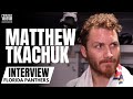 Matthew Tkachuk Gives First Thoughts on Florida Panthers vs. Edmonton Oilers Stanley Cup Finals