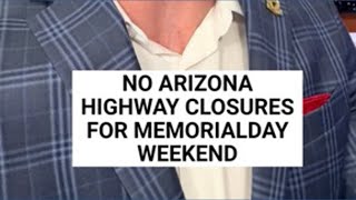 No weekend closures for Memorial Day weekend