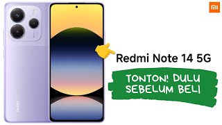 9 Kelebihan Dan Kekurangan Redmi Note 14 5G Tonton! Dulu Sebelum Beli