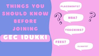 Things you should know before joining GEC Idukki 🙂|| #idukki #engineering #keam#college #btech