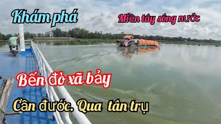 bến phà xã 7.cần đước qua tân trụ long an