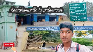 ❤️kambhampalle to palamaner college boy 😘