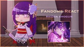 Fandoms React || Raiden Shogun || (1/5)