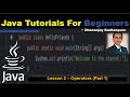 Lesson 2 - Java Operators (Part 1) | Java Tutorials For Beginners