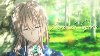 Violet Evergarden [AMV] Slander - Love Is Gone