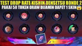 TEST DROP RATE EVENT KISHIN DENSETSU RONDE 2! PAKAI 58 TOKEN GRATIS DAPET 1 SKIN KISHIN DENSETSU