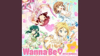 Wanna Be♡