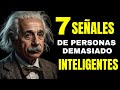 7 Señales de que Eres una PERSONA INTELIGENTE y No lo Sabias.¿Eres una persona inteligente?#einstein