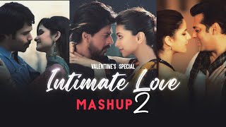 Intimate Love Mashup 2 - VDJ VIK | Romantic Love Mashup | Valentine's Love | Emraan Hashmi