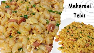 RESEP MAKARONI TELOR | MAKLOR