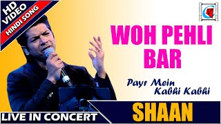 Woh Pehli Baar || Pyaar Mein Kabhi Kabhi || Shaan | Live Concert | MpCup2018 | Diamond Harbour