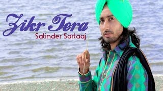 Satinder Sartaaj - Zikr Tera | Rangrez | Prem & Hardeep