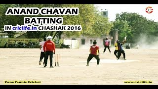 Anand Chavan batting in criclife.in chashak 2016, Sanghvi , Pune