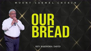 Our Bread 26/02/2025 (Rev. Rajendra David) #mountcarmelajmer #ourbread#revrajendradavid