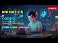 Animation vs Coding | The Epic Python Battle - Narrated