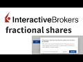 How to use fractional shares with Interactive Brokers