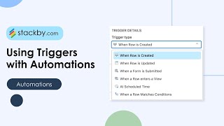 Using Triggers with Automations | Stackby Automations
