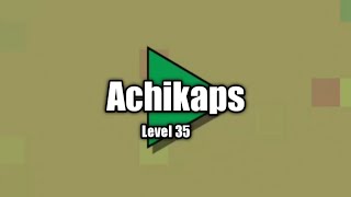 Achikaps [Level 35]