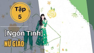 Nữ Giáo Tập 5