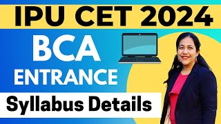 IPU CET BCA Entrance Exam Syllabus 2024 | Eligibility for BCA from GGSIP University