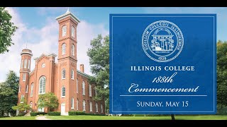 188th Illinois College Commencement Exercise