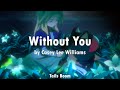 Without You | Full Song | by Casey Lee Williams | Shadow Generations