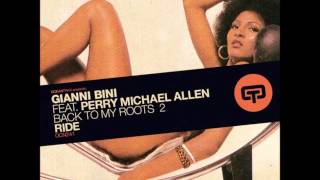 Gianni Bini feat. Perry Michael Allen - Ride (massive passive vocal mix)