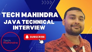 Tech Mahindra Interview for Tech Lead Position | Java Developer Interview for 5+ years Experience