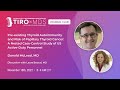 Pre-existing Thyroid Autoimmunity & Risk of Papillary Thyroid Cancer w/ Dr. McLeod