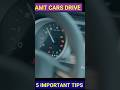 Automatic Car driving 5 Most important points #apssasticar #automobile #amtcarsdrivingtips