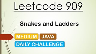 Leetcode 909 Snakes and Ladders (Java)