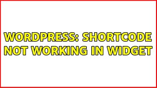Wordpress: Shortcode not working in widget