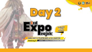 Day 2 | 3rd EXPO Projek SMK HKTI 2 Purwareja Klampok