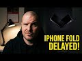 iPhone Fold Delayed!? Here's Why!