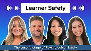 Leveling Up to Stage Two: Learner Safety in High Performing Teams - Key Strategies \u0026 Tips!