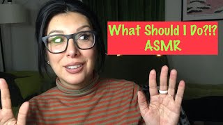 What Should I Do? Ponder This | 😋 Gum Chewing ASMR