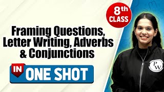Framing Questions, Letter Writing, Adverbs, Conjunctions in One Shot | CBSE Class 8 |Pariksha Abhyas