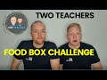 The Two Teachers Food Box Induction Challenge