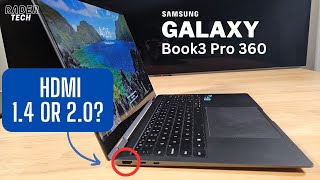 HDMI 1.4 or 2.0? Samsung Galaxy Book3 Pro 360