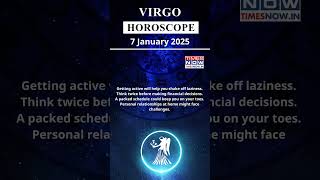 Virgo Horoscope| 7 Jan Zodiac | Astrology \u0026 Prediction of the Day | #Short #Rashifal #horoscope