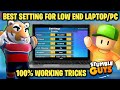 Best Settings For Low End Laptop/Pc In Stumble Guys 💯working Tricks