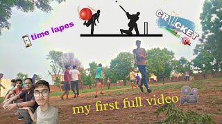 my first full video🎥 #cricket #cricketlover #vairalshort #youtubeshorts #timelapse #cricket_wala_07