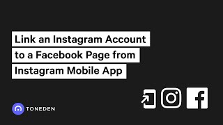 How to Link an Instagram Account to a Facebook Page from Instagram Mobile App