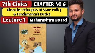 7th Civics | Chapter 6 | Directive Principles of StatePolicy & Fundamentals Duties |  Lecture 1