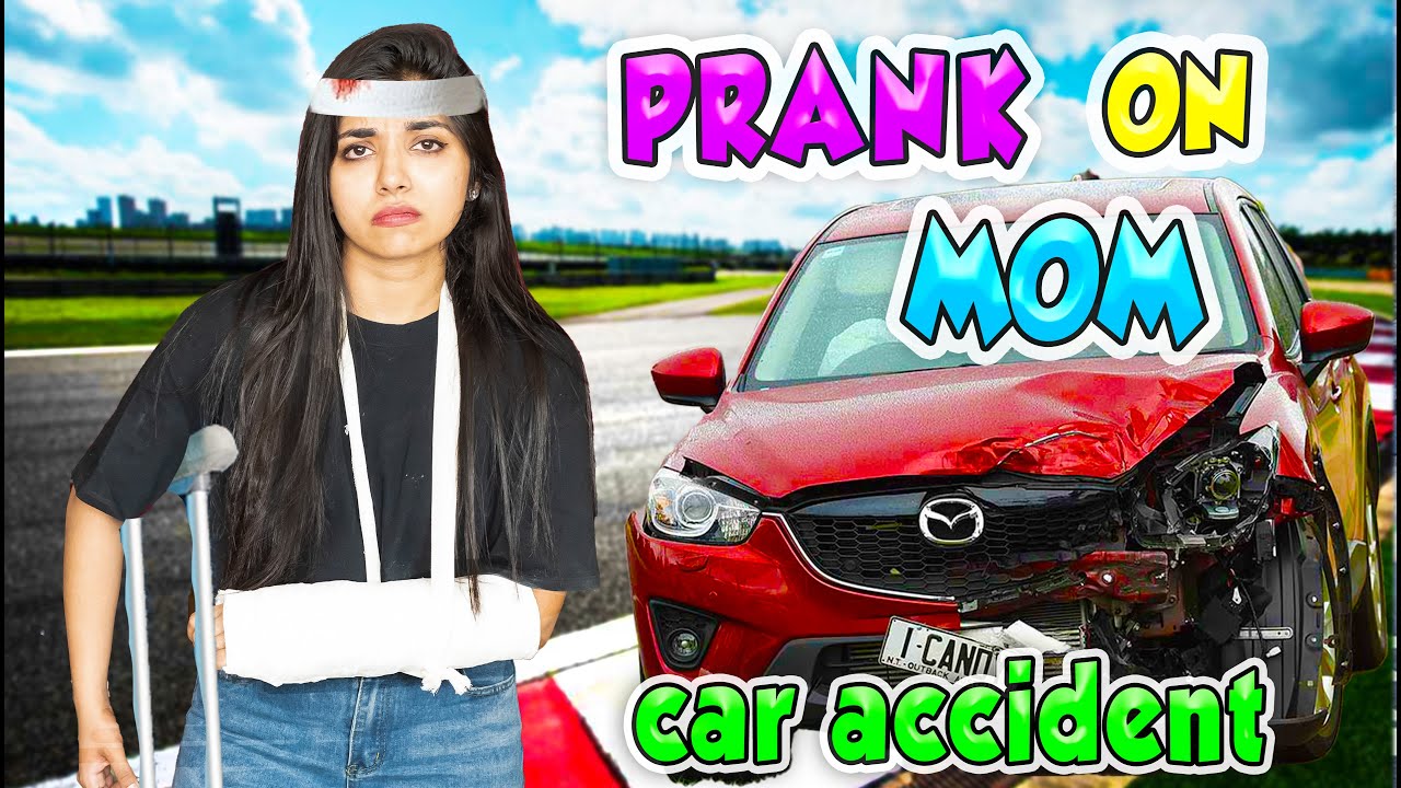 Extreme CAR ACCIDENT PRANK ON MOM🤕🚘| *Gone Wrong*| यह क्या होगया 🥺 ...