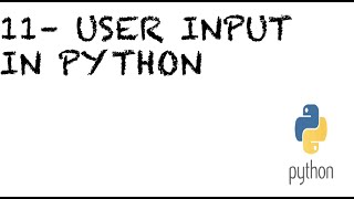 #11 How to take input from user in python | User input in Python | Command Line Input | Spyder IDE