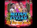 MIXTAPE ÈVÈJAN Dj Loray mix 2024