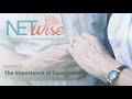 netwise episode 12 the importance of caregivers