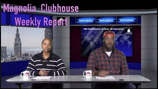 Magnolia Clubhouse Weekly Report Episode 223